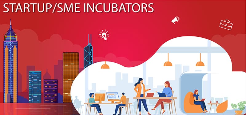 Startup/SME Incubators in Hong Kong