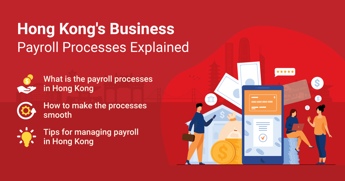 Hong Kong’s Business Payroll Processes Explained